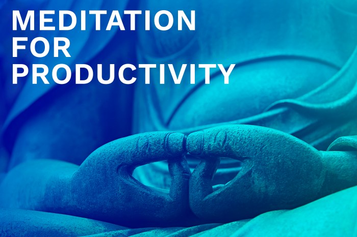 Doyou 7 Ways Meditation Can Boost Productivity